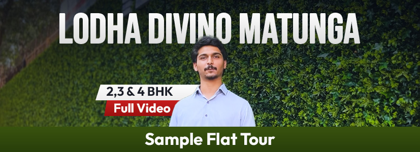 Spacious 2, 3 & 4 BHK Flat in Lodha Divino